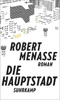 Robert Menasse: "Die Hauptstadt" (Verlag Suhrkamp)