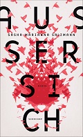 Sasha Marianna Salzmann: "Ausser sich" (Verlag Suhrkamp)